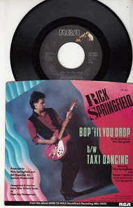 RICK SPRINGFIELD - BOP 'TIL YOU DROP - ORIGINAL RCA RECORDS 45 WPS - GREAT SHAPE - Picture 1 of 2