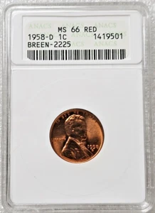 1958-D Lincoln Wheat Cent Penny ANACS MS66 RED BREEN-2225 Error Coin - Picture 1 of 5