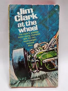 Jim Clark At The Wheel Vintage Paperback Pocket Books 1st Printing 1966 Racing - Picture 1 of 13