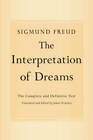 The Interpretation of Dreams: The Complete and Definitive Text - GOOD