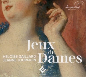 JEUX DE DAMES - AMARILLIS HELOISE GAILLARD JEANNE JOURQUIN / CD 2024 DIGIPACK - Picture 1 of 2