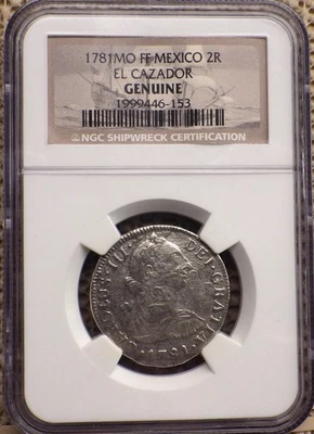 1781 MO FF Mexico 2R El Cazador NGC Genuine Shipwreck Certification - Image 1 of 4