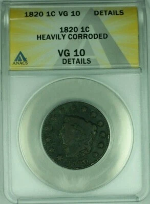 1820 Coronet Head Large Cent  ANACS VG-10 Details Heavily Corroded (41) - Image 1 of 2