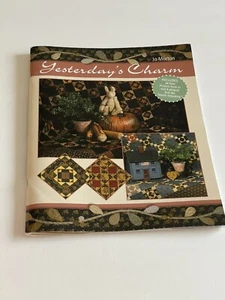 "YESTERDAY'S CHARM" JO MORTON 2008 - Quilting Projects Book - Picture 1 of 8