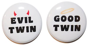 1" (25mm) Evil Twin & Good Twin Button Badges Pins - Family & Gift & Funny - Picture 1 of 5