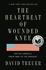 Heartbeat Of Wounded Knee : Native America From 1890 To The Present, Paperbac...