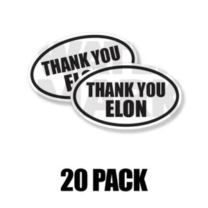 Calcomanías ovaladas Thank You Elon de 5x3 pulgadas pegatinas de parachoques de Elon Musk paquete de 20 - Imagen 1 de 4