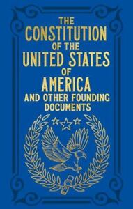 Konstytucja Stanów Zjednoczonych Ameryki i inne dokumenty założycielskie ..