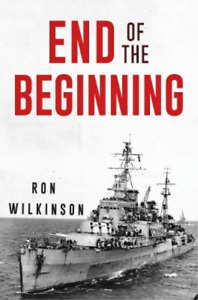 Ron Wilkinson End of the Beginning (Paperback) (UK IMPORT)