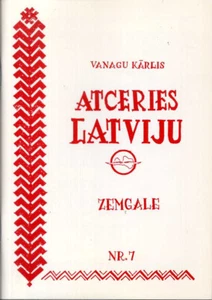 Latvia Atceries Latviju Nr. 7 Zemgale by Vanagu Karlis - Picture 1 of 13