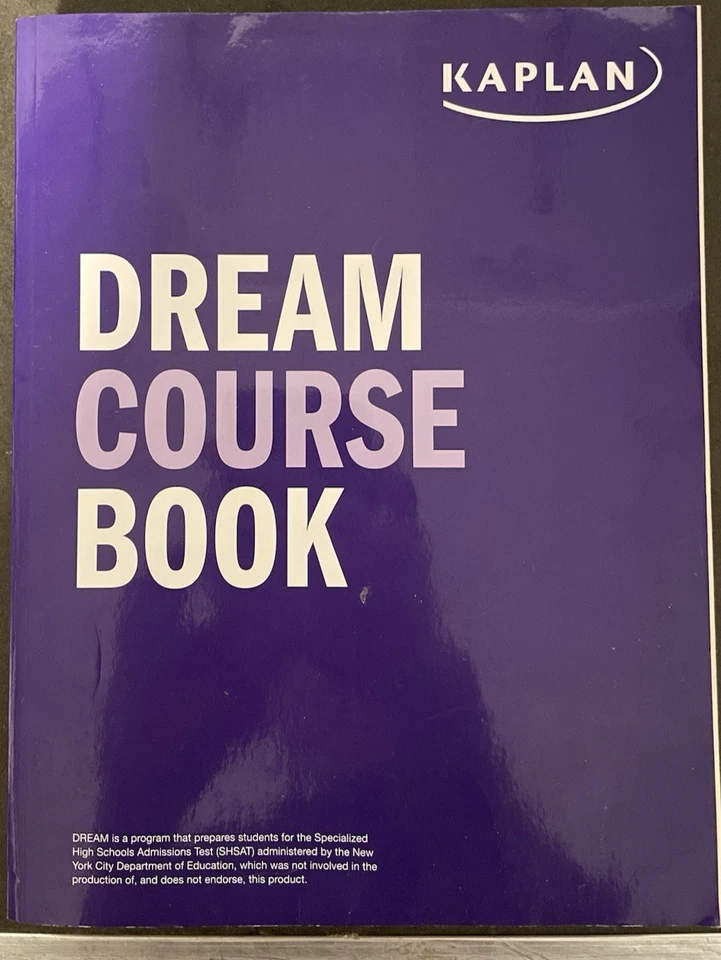 Kaplan Dream Course Book (SHSAT NYC) - New - Image 1 of 2