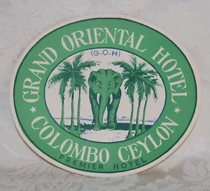 125b. VINTAGE LUGGAGE LABEL, GRAND ORIENTAL HOTEL, COLOMBO, CEYLON / ELEPHANT LG - Picture 1 of 2