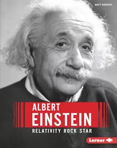 Albert Einstein Relativity Rock Star Gateway Biographies - Imagen 1 de 2