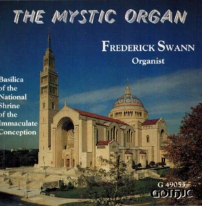 FREDRICK SWAN - The Mystic Organ (CD 1992) Basilica of the National Shrine - Imagen 1 de 2