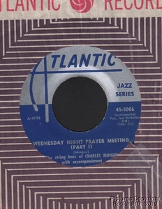 Charles Mingus w/ Accomp Post Bop Jazz M- 45 - Wednesday Night Prayer Meeting - Picture 1 of 1