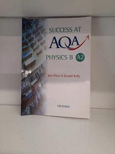 AQA Sucess At AQA A2 Physics B PRICE KELLY B51 - Imagen 1 de 4