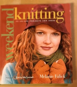 New w/ Jacket- Weekend Knitting -50 Unique Projects and Ideas by Melanie Falick - Imagen 1 de 14