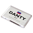 FRIDGE MAGNET - Danty - Haiti - Lat/Long