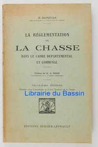 La réglementation de la chasse cadre départemental et communal H. Bacquias 1935 - Imagen 1 de 5