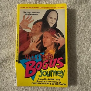 Bill & Ted’s Bogus Journey Movie Tie-In Novel 1991 Robert Tine Berkley Paperback - Bild 1 von 8