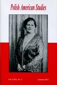 Polish American Studies Journal Vol. LXIX No. 2 Autumn 2012 Emilia Napieralska - Picture 1 of 2