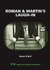 Rowan And Martin's Laugh-In By Ken Feil: New