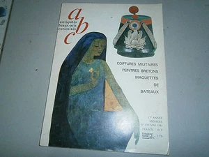 Revue ABC antiquité Coiffures militaires Peintres Bretons Maquettes de bateaux - Imagen 1 de 1