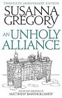 An Unholy Alliance: The Second Chronicle of Matthew Bartholomew (Chronicles of M