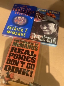 Real Ponies Don't Go Oink ,Grousing,Samaritan - 3 Hardcovers By McManus - Picture 1 of 4
