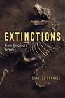 Frankel Charles Extinctions Book NEW