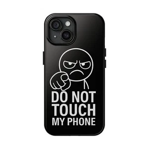 Tough Phone Cases - do not touch my phone iPhone Hülle, Handyschutzhüllen, - Bild 1 von 127