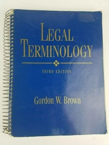 Legal Terminology ~ Third Edition ~ Gordon W. Brown - Picture 1 of 3