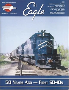 The Eagle: Sommerausgabe 2017 der MISSOURI PACIFIC Historical Society (NEU) - Bild 1 von 1