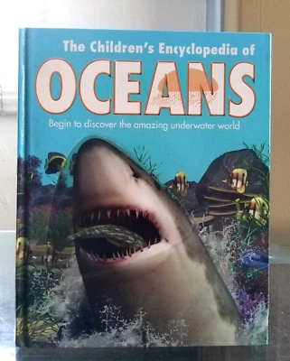 The Children's Encyclopedia of Oceans Book Hardcover Parragon 2008 Sharks & Whal - Image 1 of 4