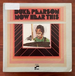 DUKE PEARSON - Now Hear This. 1969 US pressing. BLUE NOTE. Jazz. - Picture 1 of 2