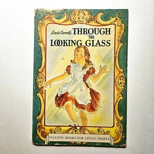 Lewis Carroll, Marjorie Collison, THROUGH THE LOOKING GLASS circa 1947 Maxton - Imagen 1 de 5