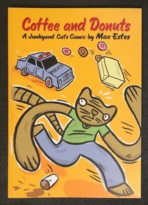 COFFE AND DONUTS EIN SCHROTTPLATZ KATZEN COMIC VON MAX ESTES TOP REGAL 1. AUSGABE 2006 - Bild 1 von 2
