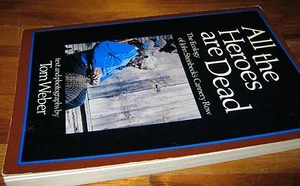 All the Heroes Are Dead: The Ecology of John Steinbeck's Cannery Row - Tom Weber - Picture 1 of 12