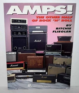 Amps! : The Other Half of Rock 'N' Roll by Ritchie Fliegler LN FREE SHIPPING ! - Picture 1 of 6