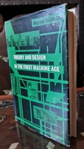 Theorie und Design im ersten Maschinenzeitalter ~ R. Banham ~ 1962 1. Auflage 2. Imp. - Bild 1 von 24
