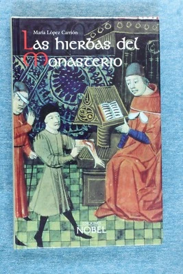 Book The herbs of the monastery. López Carrión. Nobel Las hierbas del monasterio - Imagen 1 de 4