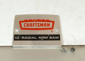 Craftsman 10" Radial Arm Saw - Front Trim Logo Part#63348 Model 113.29450 - Picture 1 of 1