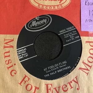 THE HALF BROTHERS My Foolish Fling/ It’s A Long Story 45 MERCURY NM - Picture 1 of 2