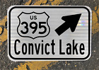 Convict Lake California Highway Us 395 Road Sign 12"X18"