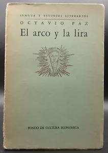 Octavio Paz EL ARCO Y LA LIRA 1956 First edition In Spanish THE BOW AND THE LYRE - Picture 1 of 4