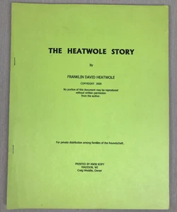 The Heatwole Story, SIGNED by Franklin David Heatwole, 2000 (family genealogy) - Picture 1 of 11