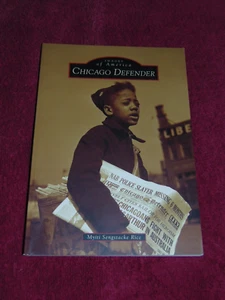 SIGNED 2012 1st SC BOOK: "CHICAGO DEFENDER" BY MYITI SENGSTACKE RICE - Picture 1 of 10