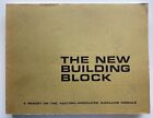 THE NEW BUILDING BLOCK : A Report onf the Factory-Produced Dwelling Module 1969