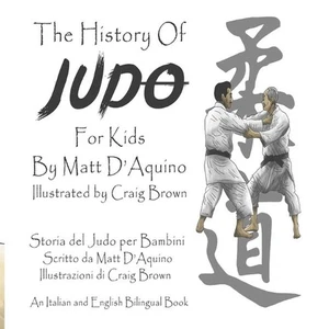 History of Judo For Kids (English Italian Bilingual book) by Craig Brown (Englis - Picture 1 of 1