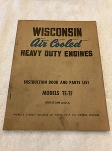 Wisconsin Air Cooled Heavy Duty Engines models TE-TF MM-249-A - Picture 1 of 2